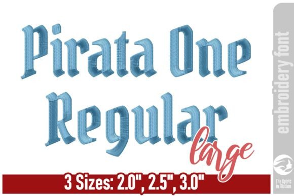 Pirata One Blackletter Font – Large: A Bold Embroidery Choice for Creative Sellers
